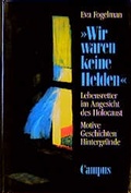 Cover: &raquo;Wir waren keine Helden&laquo; - Campus
