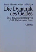 Cover: Die Dynamik des Geldes - Campus