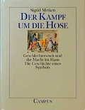 Cover: Der Kampf um die Hose - Campus