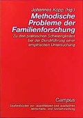 Cover: Methodische Probleme der Familienforschung - Campus
