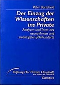 Cover: Der Einzug der Wissenschaften ins Private - Campus