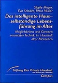 Cover: Das intelligente Haus - selbst&auml;ndige Lebensf&uuml;hrung im Alter - Campus