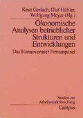 Cover: &Ouml;konomische Analysen betrieblicher Strukturen und Entwicklungen - Campus