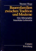 Cover: Bauernfamilien zwischen Tradition und Moderne - Campus