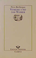 Cover: Venedig und das Wasser - Campus