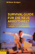 Cover: Survival Guide f&uuml;r die neue Arbeitswelt - Campus
