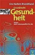 Cover: Grundrecht Gesundheit - Campus