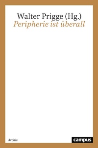 Enlarge image Cover: Peripherie ist überall - Campus