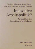 Cover: Innovative Arbeitspolitik? - Campus