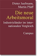 Cover: Die neue Arbeitsmoral - Campus