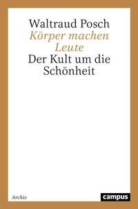 Enlarge image Cover: Körper machen Leute - Campus