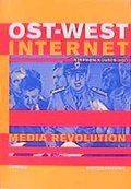 Cover: Ost-West-Internet/Media Revolution - Campus