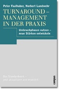 Cover: Turnaround-Management in der Praxis - Campus