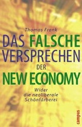 Cover: Das falsche Versprechen der New Economy - Campus