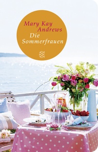 Abbildung von: Die Sommerfrauen - Fischer Taschenbuch