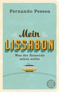 Cover: Mein Lissabon - Fischer Taschenbuch