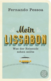 Abbildung von: Mein Lissabon - Fischer Taschenbuch