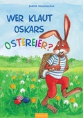 Cover: Wer klaut Oskars Ostereier? - Pattloch