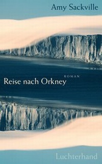 Abbildung von: Reise nach Orkney - Luchterhand Literaturverlag