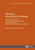 Cover: 700 Jahre Pfarrarchiv Perleberg - Peter Lang Verlag