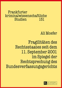 Abbildung von: Fragilitäten des Rechtsstaates seit dem 11. September 2001 im Spiegel der Rechtsprechung des Bundesverfassungsgerichts - Peter Lang Verlag