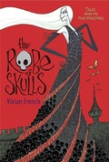 Cover: The Robe of Skulls - Candlewick Press,U.S.