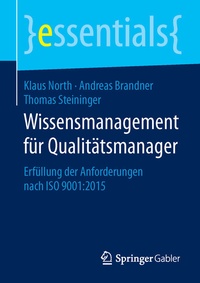 Abbildung von: Wissensmanagement für Qualitätsmanager - Springer Gabler