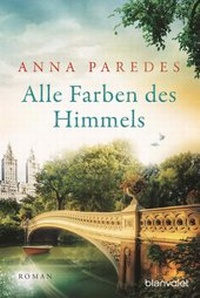 Abbildung von: Alle Farben des Himmels - Blanvalet