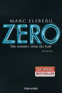 Abbildung von: ZERO - Sie wissen, was du tust - Blanvalet