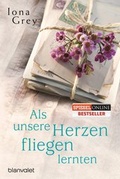 Cover: Als unsere Herzen fliegen lernten - Blanvalet