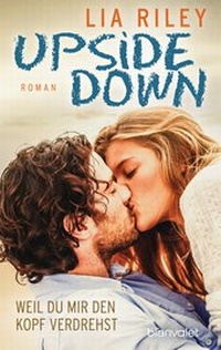 Abbildung von: Upside Down - Weil du mir den Kopf verdrehst - Blanvalet