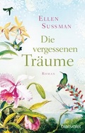 Cover: Die vergessenen Tr&auml;ume - Blanvalet