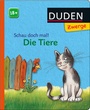Cover: Schau doch mal! Die Tiere - Fischer Sauerländer Duden