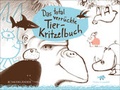 Cover: Das total verr&uuml;ckte Tier-Kritzelbuch - FISCHER Sauerl&auml;nder