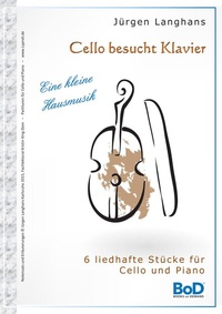 Abbildung von: Cello besucht Klavier - BoD - Books on Demand