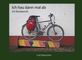 Cover: Ich hau dann mal ab - BoD - Books on Demand