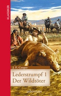 Cover: Lederstrumpf (Klassiker der Weltliteratur in gek&uuml;rzter Fassung, Bd.) - Ueberreuter