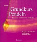 Cover: Grundkurs Pendeln - Ansata