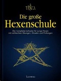 Cover: Die gro&szlig;e Hexenschule - Ansata