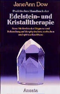 Cover: Praktisches Handbuch der Edelstein- und Kristalltherapie - Ansata