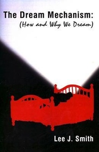 Abbildung von: The Dream Mechanism - AuthorHouse