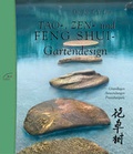 Cover: Tao-, Zen-, und Feng Shui-Gartendesign - Ansata