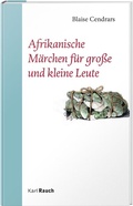 Cover: Afrikanische M&auml;rchen f&uuml;r gro&szlig;e und kleine Leute - Karl Rauch Verlag GmbH & Co. KG