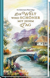 Enlarge image Cover: Die Welt wird schöner mit jedem Tag - Kaufmann Verlag