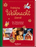 Cover: Fr&ouml;hliche Weihnacht &uuml;berall - Kaufmann Verlag