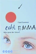 Cover: Echt Emma - oder ganz der Vater - Patmos