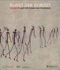 Cover: Kunst der Vorzeit - Prestel