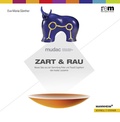 Cover: Zart & Rau - Schnell & Steiner