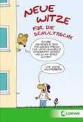 Cover: Neue Witze f&uuml;r die Schultasche - Loewe