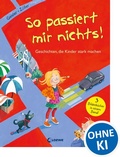 Cover: So passiert mir nichts! (Starke Kinder, gl&uuml;ckliche Eltern) - Loewe